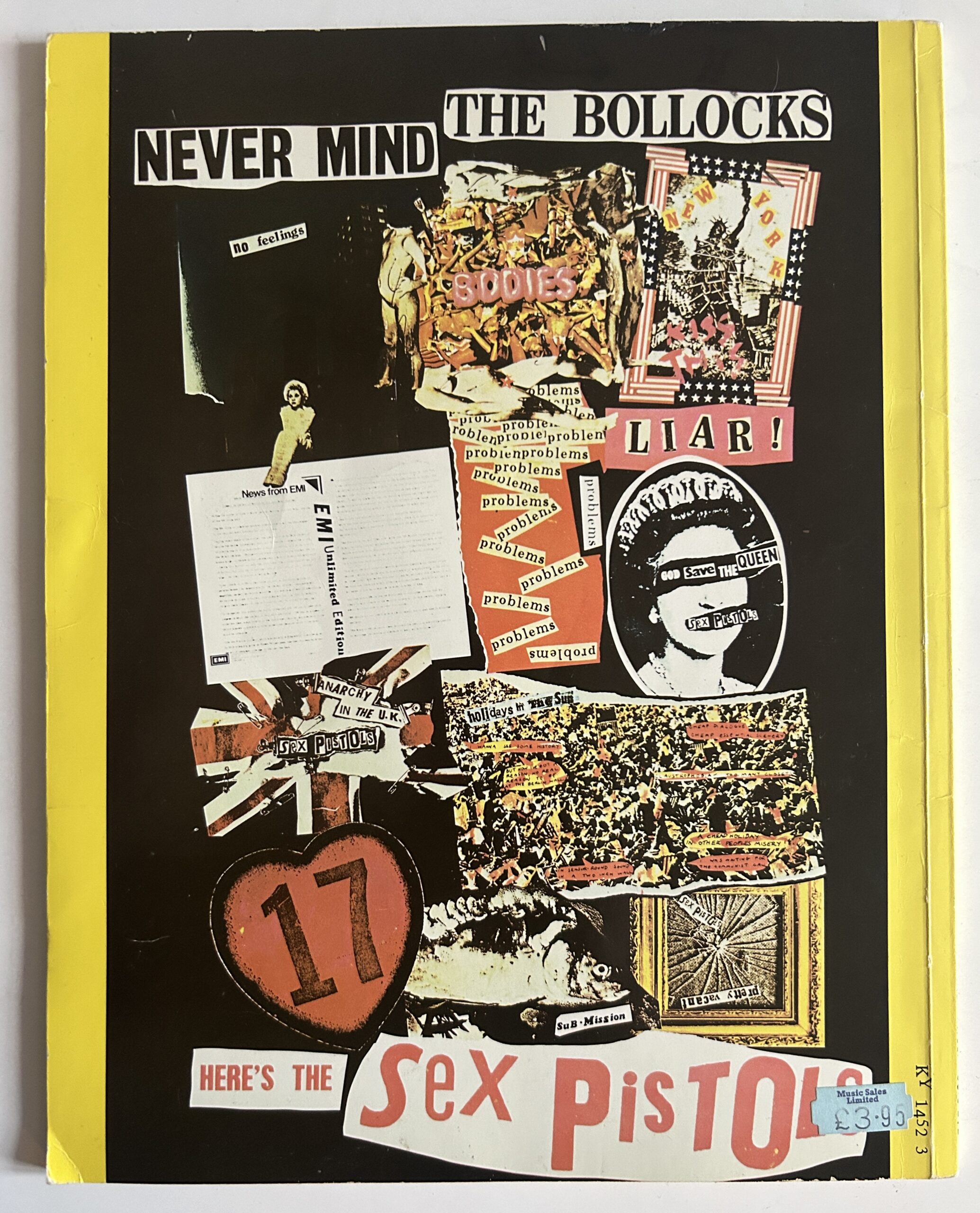 Never Mind the Bollocks That Was the Sex Pistols : 1978 UK songbook. Jamie  Reid artwork for each song : Pleasures of Past Times