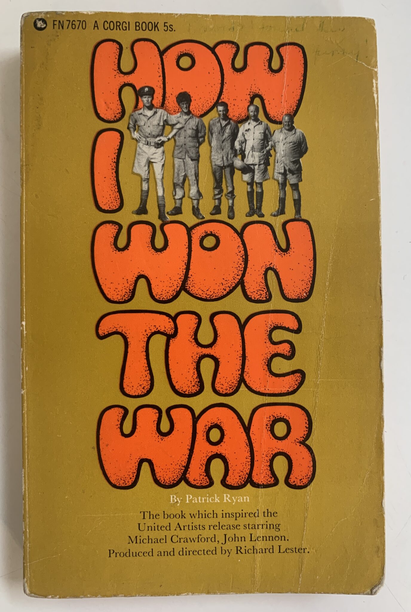 John Lennon How I Won the War 1967 Film tie in US & UK paperbacks Pleasures of Past Times John Lennon How I Won the War 1967 Film tie in US & UK paperbacks Pleasures of Past Times