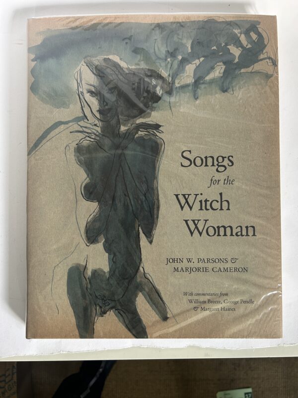 Marjorie Cameron (illustrator) & Jack Parsons (writer) : 2014 Songs for the Witch Woman : Kenneth Anger interest
