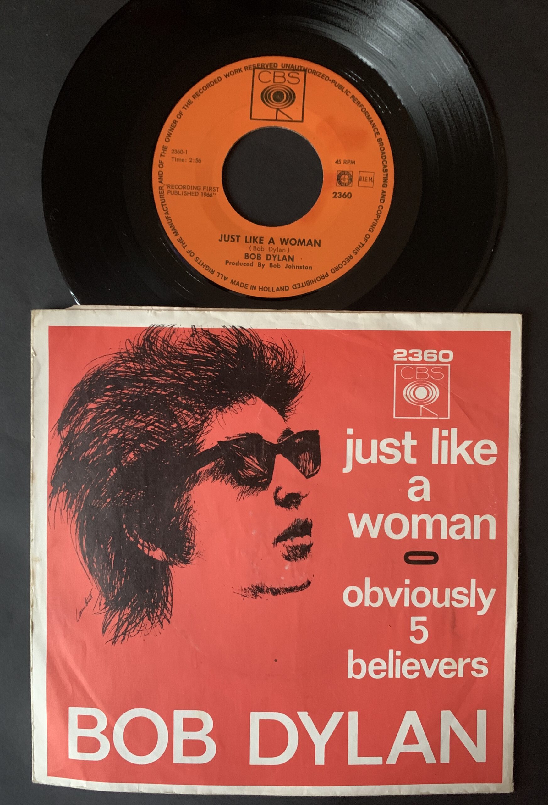 Bob Dylan Just Like A Woman/Obviously believers 1996 Dutch Pic sleeve  45rpm. Pleasures of Past Times